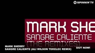 Mark Sherry - Sangre Caliente (Ali Wilson TEKELEC Remix)