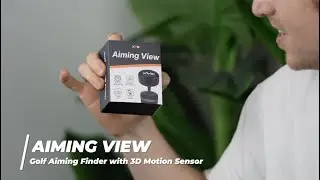 Aiming View - Golf Aim Finder via Ultralight 3D Motion Sensor [Kickstarter, crowdfunding, Indiegogo]
