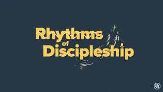 Episode 006 || MISSIONAL IMPACT || Rhythms of Discipleship Podcast with Jon Cobler