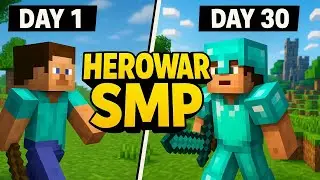 Minecraft HEROWAR SMP Journey &mdash; Day 1 vs Day 30