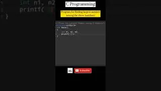 C Programming| Program for finding largest number| #cprogramming  #programming  #coding  #shorts