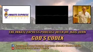 God's Codex (Innate Express Podcast)