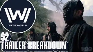 [Westworld] Season 2 Trailer Breakdown | S2 Extended Promo HBO