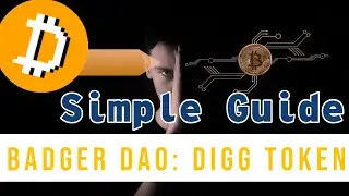 Badger Dao: Digg Token Launch | Getting Started & Tips | Ampleforth 2.0 | $DIGG $BADGER  $AMPL