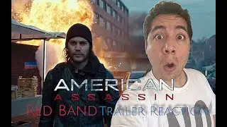 American Assassin Red Band Trailer #1 Reaction