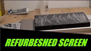 Screen refurbishing-KEEP IN MIND THIS TWO THINGS