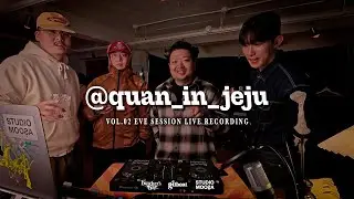 @quan_in_jeju - VOL.02 — EVE SESSION LIVE RECORDING