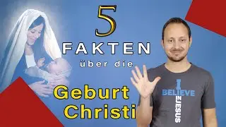 5 interessante Fakten &uuml;ber die Geburt Jesu Christi - Was sagt die Bibel