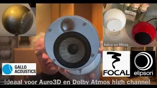 Focal dome flax, Elipson planet M, Gallo acoustics Adiva en Gallo acoustics micro design speakers