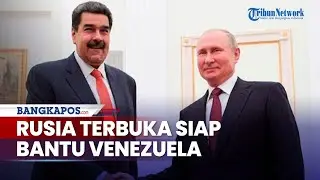 AS Culik Maduro, Rusia Terbuka Siap Bantu Venezuela sebagai Bentuk Solidaritas