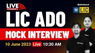 [🔴 Live Stream] LIC ADO Mock Interview 2023 | LIC ADO Interview 2023 | Expert Comments By OB Experts