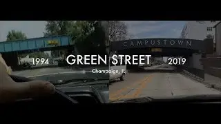 Green Street | Campustown | 1994 and 2019