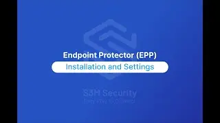 EPP Install and Settings | S3M Security