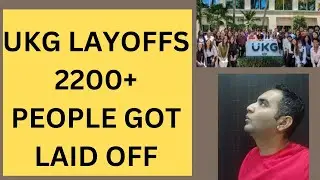 300+ Testers Layoff 🔥UKG  Layoffs  🔥| IT Jobs | IT Layoff | Recession 2024 | IT Industry