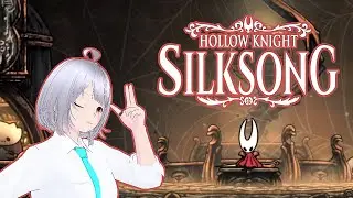 【HOLLOW KNIGHT SILKSONG】そろそろヴェルダニアに行くか……