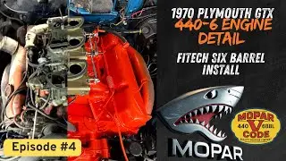 Episode #4 | 1970 Plymouth GTX Build Series – 440 V-Code Engine Tear Down & FiTech Six Barrel.
