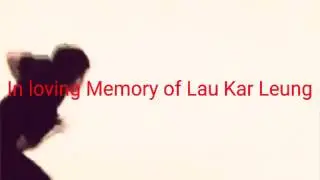 Lau Kar-Leung Tribute Video💪
