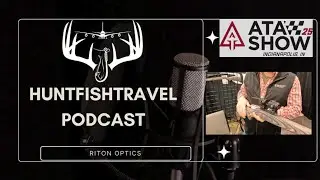 Riton Optics New Products at #ATA2025 HuntFishTravel