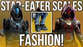 Star-Eater Scales Fashion! How To Make This Exotic Look Amazing! - Destiny 2 Fashion
