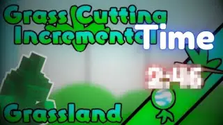 Fastest Loop in 0.8 Grass Cutting Incremental