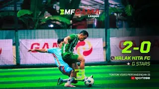 BMF GAMA LEAGUE | HALAK HITA FC VS G STARS | GRUP Z PEKAN 3