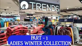 Reliance Trends Ladies Winter Collection || Part -1 #reliancetrends #trends #ladieswintercollection