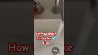 How to make fast water slow #Water #Bathroom#Faucet #sink #RunningWater