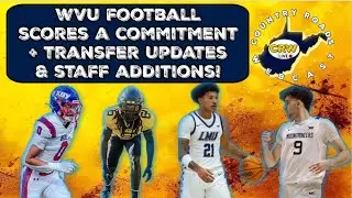 First Defender Joins the '26 WVU Football Class + Transfer Updates for Both Sports! |WVU Basketball