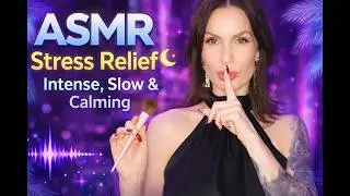 Most Intense & Relaxing ASMR 🌙 Calm Down After a Stressful Day