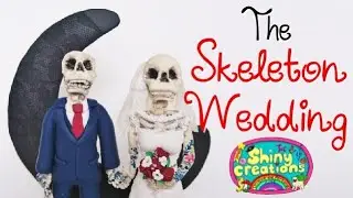 THE SKELETON WEDDING - How I Made It