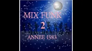 mix disco funk 83 old school partie II