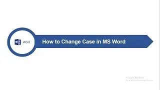 How to Change Case in MS Word