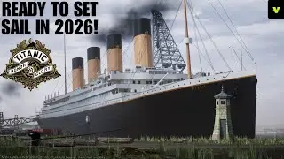 The Most Ambitious Titanic Game Ever! Titanic H&G Alpha Coming Early 2026!