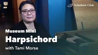 Museum Mini  |  Harpsichord with Tami Morse