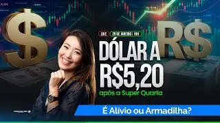 D&oacute;lar a R$ 5,20 ap&oacute;s a Super Quarta: &eacute; al&iacute;vio ou armadilha?