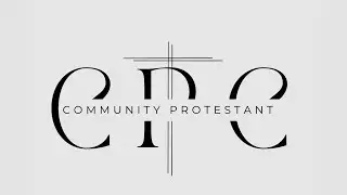 Welcome to Service- Community Protestant Church - Jan 11th, 2026
