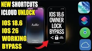💡 New Shortcut iCloud Unlock iOS 18.6 | No Apple ID | Free Owner Lock Removal