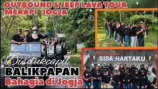 Outbound & Lava Tour Merapi | Disdukcapil Balikpapan #fypシ 
