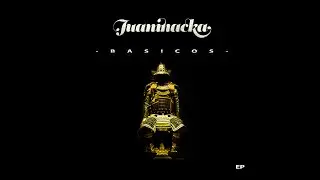 JUANINACKA - B&Aacute;SICOS EP - TRABAJO COMPLETO (FULL)