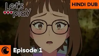 Let's Play | Full Episode 1 | HINDI DUB