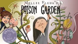 Millie Fleur's Poison Garden 🌿 (read aloud children's book)