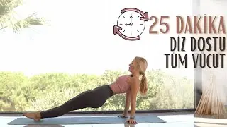 DİZ DOSTU - TÜM VÜCUT EGZERSİZİ