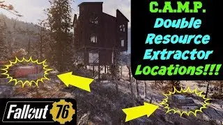 Fallout 76: C.A.M.P. Double Resource Extractor Locations!