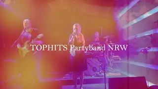 TopHits Partyband Coverband Eventband NRW