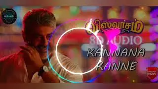 Kannaana Kanney | 8D Audio Song | Viswasam | Ajith Kumar, Nayanthara | Tamil 8D Songs