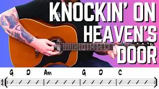 Knockin' On Heaven's Door Guitar Lesson | Bob Dylan Guitar Tutorial | Free Downloadable Chord Sheets