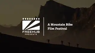 Приглашаем к подаче заявок на 2026 год: Freehub представляет // Кинофестиваль горных велосипедов
