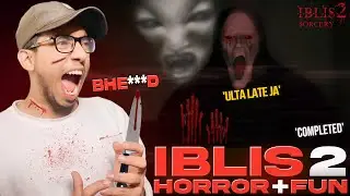 KIS NAY KAHA THA YE HORROR NAHI HAY ?😡 | IBLIS 2 GAMEPLAY