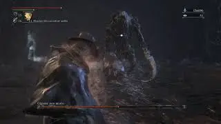 Bloodborne&trade; _ Gigante non morto _ Boss Fight _ I calici
