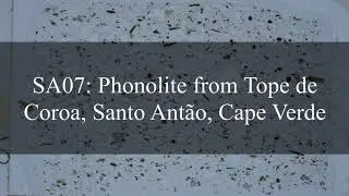 Thin Section: Phonolite from Santo Ant&atilde;o, Cape Verde (SA07)